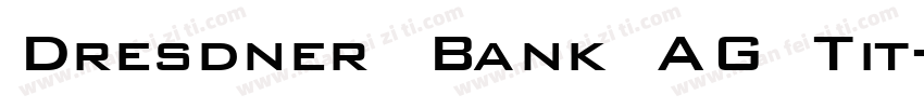 Dresdner Bank AG Tit字体转换